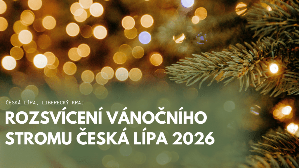 Rozsvícení vánočního stromu Česká Lípa 2026