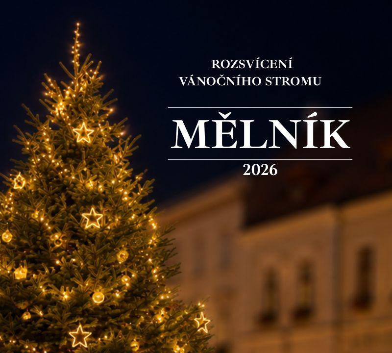 Rozsvícení vánočního stromu: Mělník 2026 1 Rozsvícení vánočního stromu Mělník 2026