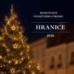 Rozsvícení vánočního stromu Hranice 2026