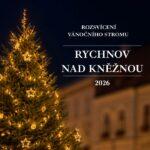 Rozsviceni vanocniho stromu Rychnov nad Kneznou 2026