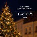 Rozsviceni vanocniho stromu Trutnov 2026