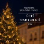 Rozsviceni vanocniho stromu Usti nad Orlici 2026